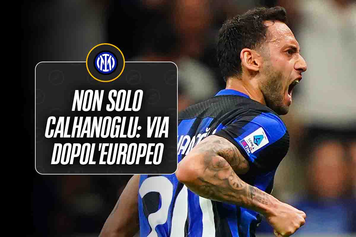 Inter, un altro giocatore saluta dopo Calhanoglu: via al termine dell'Europeo