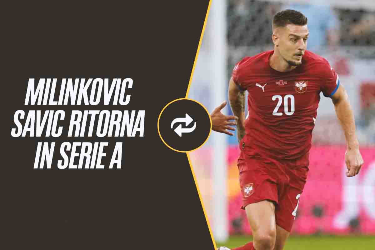 Milinkovic-Savic può tornare in Serie A