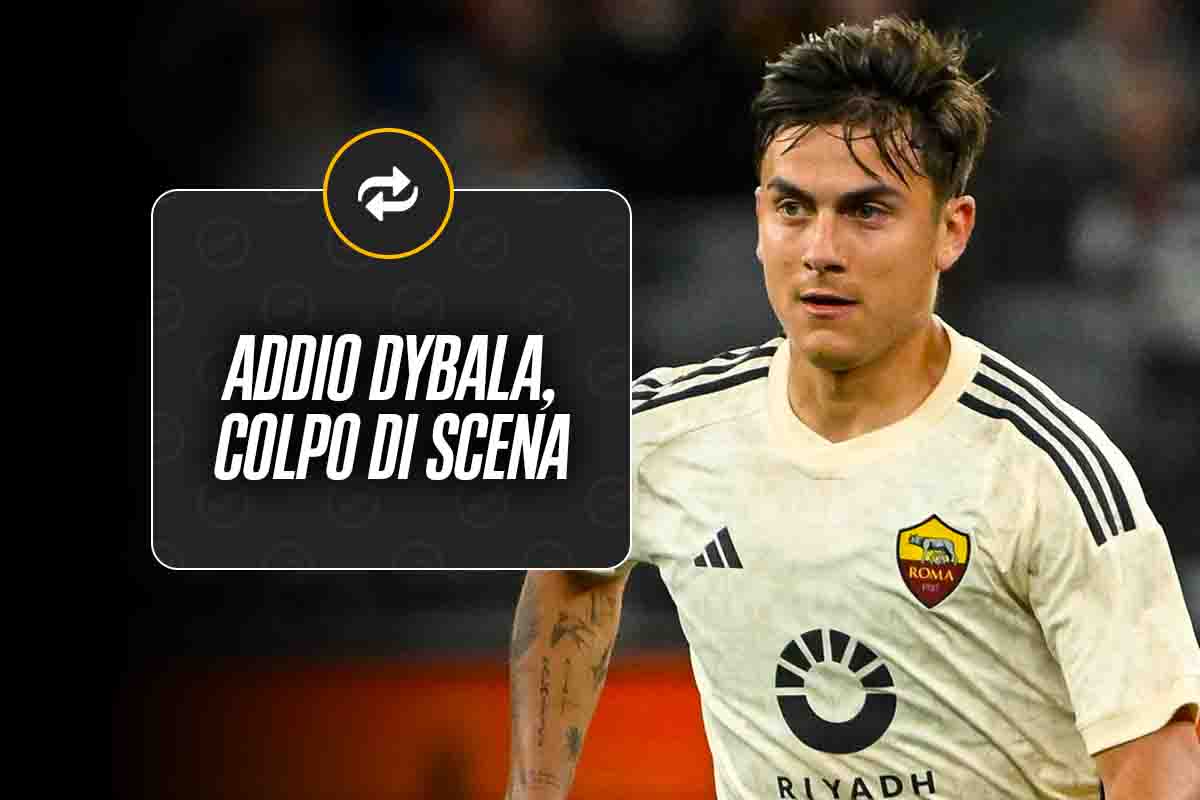 Colpo di scena Dybala, pagano la clausola