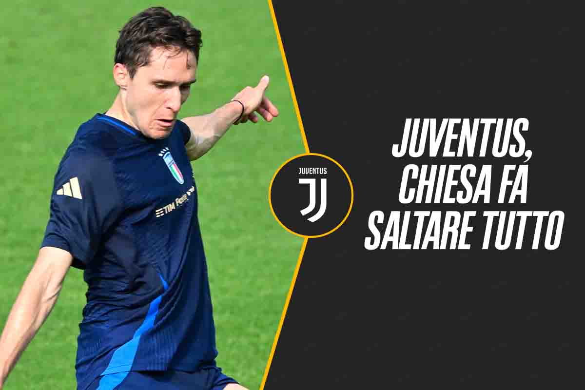 Chiesa fa saltare tutto in casa Juve